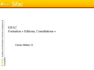 Comptable S i f a c Systme dInformation