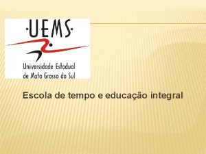 Escola de tempo e educao integral Pesquisa realizada