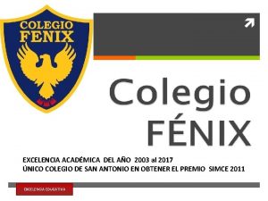 Colegio FNIX 10 AOS FORMANDO JVENES DE BIEN