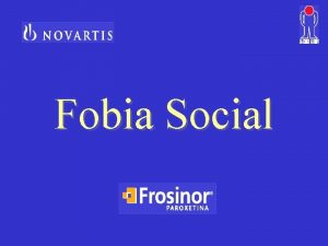 Fobia Social Evolucin Histrica Describe diversas formas de