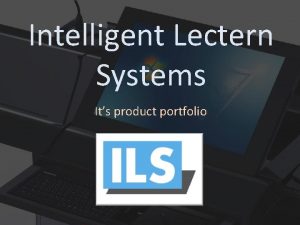 Intelligent lectern systems