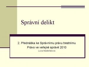 Sprvn delikt 2 Pednka ke Sprvnmu prvu trestnmu