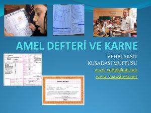 AMEL DEFTER VE KARNE VEHB AKT KUADASI MFTS