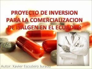 PROYECTO DE INVERSION PARA LA COMERCIALIZACION DE ISALGEN