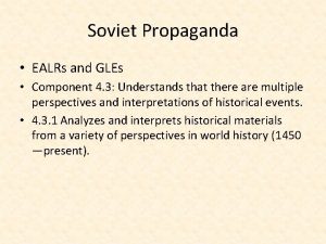 Soviet Propaganda EALRs and GLEs Component 4 3