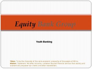 Vision of equity bank