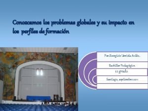 Conozcamos los problemas globales y su impacto en