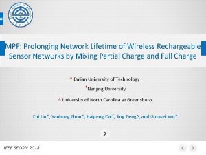 MPF Prolonging Network Lifetime of Wireless Rechargeable Sensor