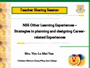 Teacher Sharing Session NSS Other Learning Experiences Strategies