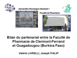 Universit dAuvergne Clermont 1 Facult de Pharmacie Bilan