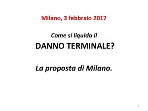 Milano 3 febbraio 2017 Come si liquida il