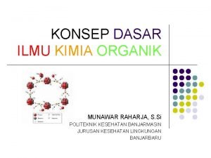 KONSEP DASAR ILMU KIMIA ORGANIK MUNAWAR RAHARJA S