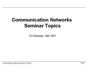 Communication Networks Seminar Topics TU Chemnitz WS 1617