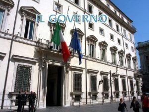 Il Governo lorgano costituzionale formato da Organo collegiale