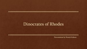 Dinocrates of rhodes