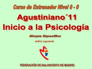 Isidro Lapuente Objetivos Conocer las caractersticas psicolgicas de
