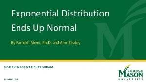 Exponential Distribution Ends Up Normal By Farrokh Alemi