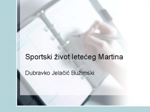 Sportski život letećeg martina Sportski život letećeg martina