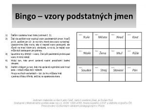 Bingo vzory podstatnch jmen 1 2 3 4