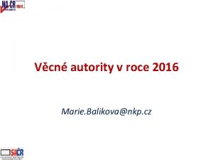 Vcn autority v roce 2016 Marie Balikovankp cz