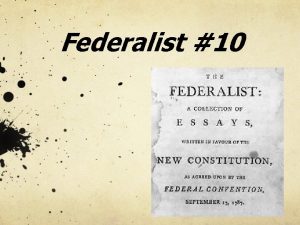 What does james madison argue in federalist 10