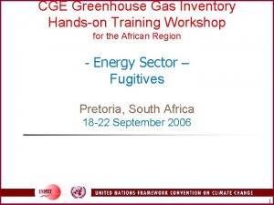 CGE Greenhouse Gas Inventory Handson Training Workshop for