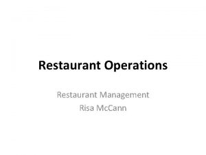 Restaurant Operations Restaurant Management Risa Mc Cann Key
