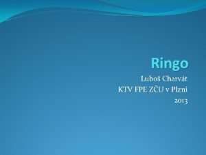 Ringo Lubo Charvt KTV FPE ZU v Plzni