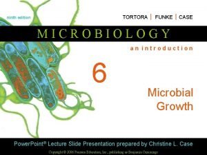 TORTORA FUNKE CASE ninth edition MICROBIOLOGY an introduction