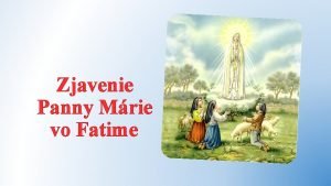 Zjavenie panny marie vo fatime