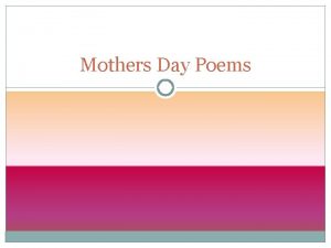 Mothers Day Poems My Mum is Happy sad