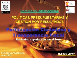 Seminario Internacional POLITICAS PRESUPUESTARIAS Y GESTIN POR RESULTADOS