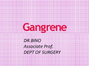 Wet gangrene vs dry gangrene