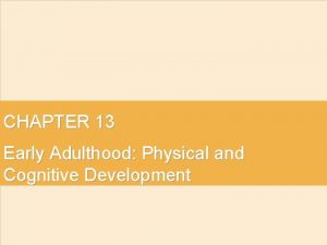 Cognitive development in adulthood