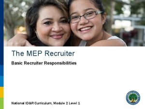The MEP Recruiter Basic Recruiter Responsibilities National IDR