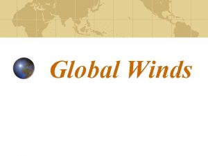 Difference between local winds and global winds