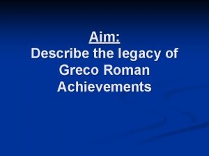 Greco roman legacy