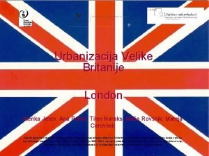 Urbanizacija Velike Britanije London Alenka Jelen Ana Pokli
