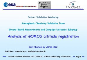 Envisat Validation Workshop Atmospheric Chemistry Validation Team GroundBased