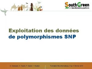 Exploitation des donnes de polymorphismes SNP A Dereeper