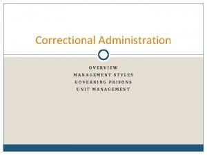 Leadership styles in correctional facilities