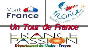Un Tour de France Dpartement de lAube Troyes