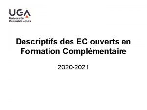 Descriptifs des EC ouverts en Formation Complmentaire 2020