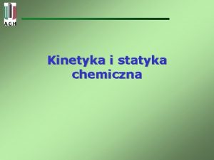 Kinetyka i statyka chemiczna