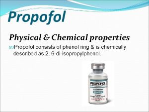 Propofol physical properties