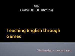 PPM Jurusan PBI FBS UNY 2009 Teaching English