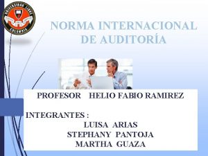 NORMA INTERNACIONAL DE AUDITORA PROFESOR HELIO FABIO RAMIREZ