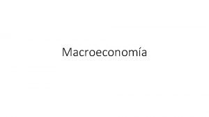 Macroeconoma Bibliografa MACROECONOMA Blanchard Prez Enrri Otros Contenidos