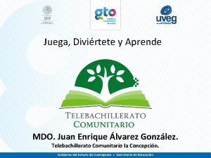 Juega Divirtete y Aprende MDO Juan Enrique lvarez