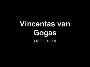 Vincentas van gogas